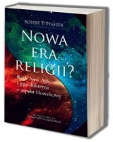 Nowa era religii? Ruch New Age i jego doktryna - aspekt filozoficzny