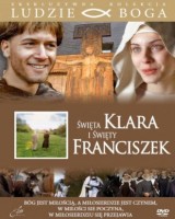 Święta Klara i Święty Franciszek. Kolekcja: Ludzie Boga