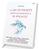 Co Duch Święty mówi do Kościoła w Polsce?