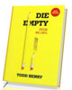 Die empty. Życie na 100 procent - okładka książki