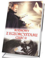 Rozmowy z Egzorcystami cz. 2