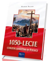 1050-lecie chrześcijaństwa w Polsce