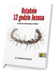 Ostatnie 12 godzin Jezusa. Lekcja - okładka książki