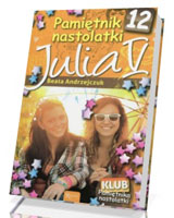 Pamiętnik nastolatki 12. Julia V