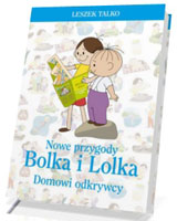 Nowe przygody Bolka i Lolka. Domowi odkrywcy