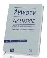 Żywoty Galijskie. Żywot św. Germana z Auxerre. Żywot św. Genowefy z Paryża. Seria: Źródła monastyczne nr 76