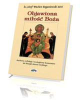 Objawiona miłość Boża. Duchowa refleksja i teologiczny komentarz do liturgii okresu zwykłego