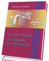 Lectio Divina do Ewangelii Mateusza (6). Izrael nie uznaje Jezusa Mesjasza (rozdz. 19,1-22,46). Tom 28