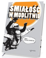 Śmiałość w modlitwie