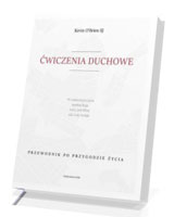 Ćwiczenia duchowe. Przewodnik po przygodzie życia