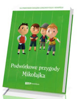 Podwórkowe przygody Mikołajka