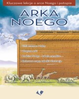Arka Noego. Kluczowe lekcje o arce Noego i potopie
