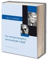 Ku interpretacyjnej antropologii religii