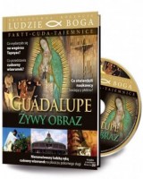 Guadalupe. Żywy obraz