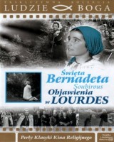 Święta Bernadeta Soubirous. Objawienia w Lourdes