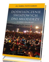 Doświadczenie Światowych Dni Młodzieży