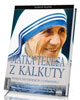 Przyjaciele Boga. Matka Teresa - okładka książki