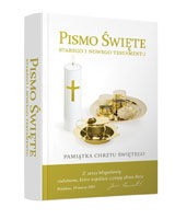 Biblia. Pismo Święte Starego i Nowego Testamentu. Pamiątka Chrztu Świętego