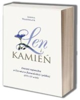 Len i kamień. Powieść regionalna w literaturze flamandzkiej i polskiej (XIX-XX wiek)