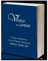 Veritas in caritate. Księga pamiątkowa ku czci Księdza Profesora Andrzeja Szostka MIC
