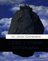 Uciec z krainy zapomnienia