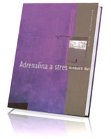 Adrenalina a stres. Seria: Psychologia i wiara