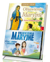 Objawienia Maryjne. Fatima, Lourdes, Guadalupe (+ DVD)