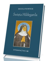 Modlitewnik. Święta Hildegarda