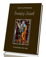 Modlitewnik. Święty Józef