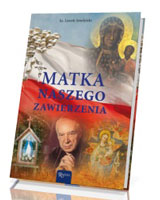 Matka naszego zawierzenia