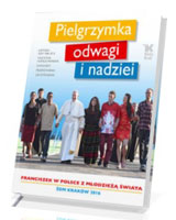 Pielgrzymka odwagi i nadziei. Franciszek w Polsce z Młodzieżą świata