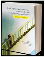 Bodźce prawno-finansowe w prowadzeniu działalności gospodarczej. Zachęty i utrudnienia