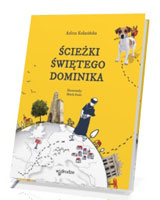 Ścieżki Świętego Dominika - okładka książki