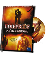 Fireproof. Próba ognia (DVD)