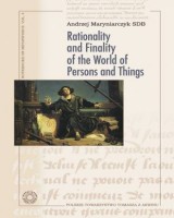 Rationality and Finality of the World of Persons and Things