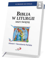 Biblia w liturgii Mszy Świętej. Adwent - Narodzenie Pańskie