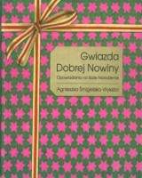 Gwiazda Dobrej Nowiny. Opowiadania na Boże Narodzenie