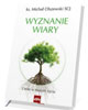 Wyznanie wiary. Credo w naszym - okładka książki