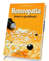 Homeopatia. Śmierć w granulkach?