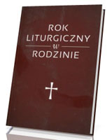 Rok liturgiczny w rodzinie