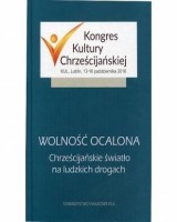 Wolność Ocalona. Chrześcijańskie światło na ludzkich drogach