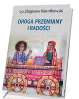 Droga przemiany i radości