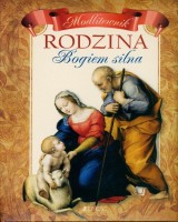 Rodzina Bogiem silna