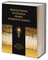 Współczesne wyzwania prawa energetycznego