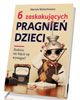 6 zaskakujących pragnień dzieci. - okładka książki