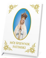 Mój Śpiewnik Fatimski