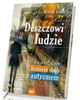 Deszczowi ludzie. Prawdziwe historie - okładka książki