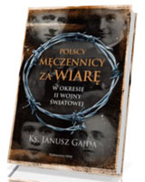 Polscy męczennicy za wiarę w okresie II wojny światowej