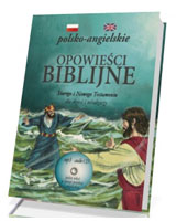 Opowieści biblijne Starego i Nowego Testamentu dla dzieci i młodzieży polsko-angielskie   CD