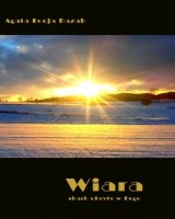 Wiara. Skarb ukryty w Bogu 